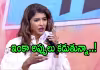 కలిసిన వెంటనే పెళ్లి చేసుకుంటానని చెప్పొద్దు: మంచు లక్ష్మీ సలహా